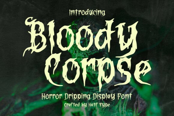 Bloody Corpse Font for Horror Crafts