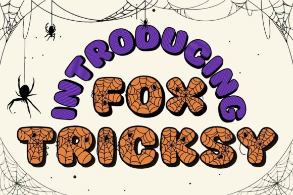 Fox Tricksy: A Spooky Cute Display Font for Editors
