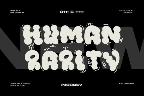 Human Rarity: A Cloud Bubble Font for Digital Campaigns