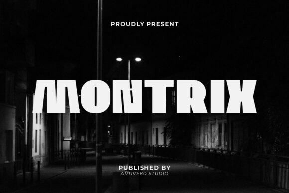 Montrix Font: Bold Display Type for Impact