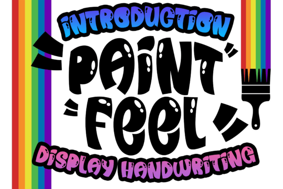 Paint Feel: A Casual Display Font for Playful Brands