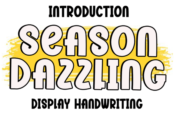Season Dazzling: A Relaxed Display Font for Editorial Design