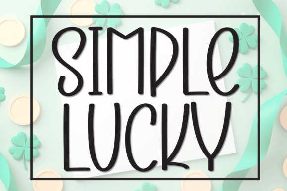 Simple Lucky: A Casual Display Font for Modern Campaigns