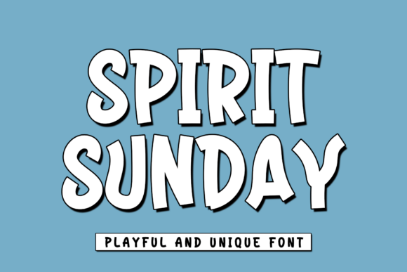 Spirit Sunday: The Bold Display Font for Campaigns