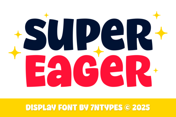 Super Eager: A Playful Display Font for Editorial Design