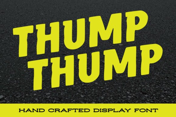 Thump Thump: A Bold Display Font for Editorial Impact