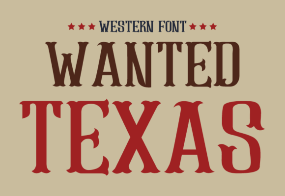 Wanted Texas Font for Crafters