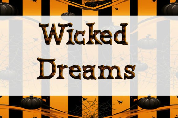 Wicked Dreams Font for Bold Creative Projects